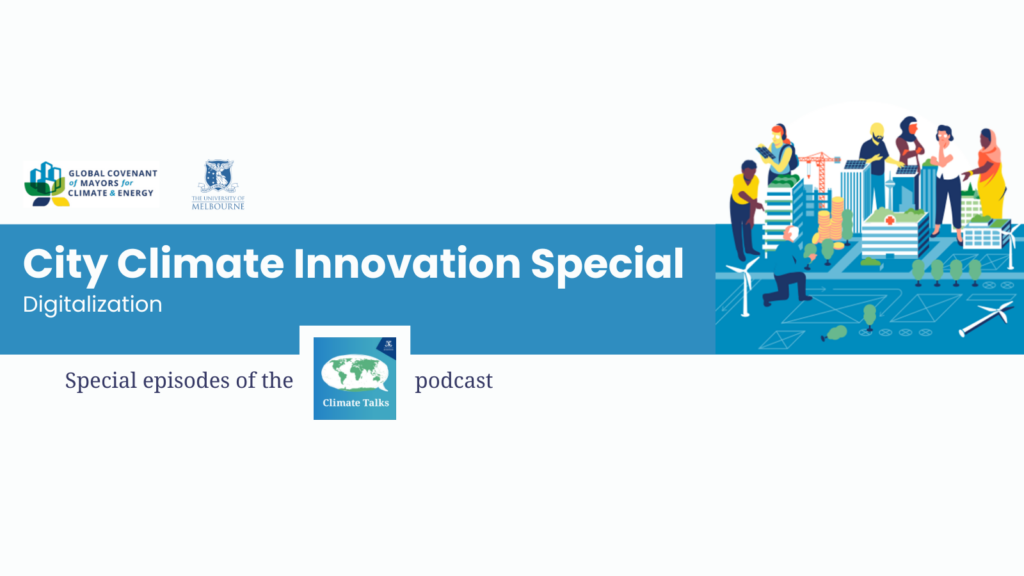Season 3 – Episode 2 Of City Climate Innovation Special: Digitalisation
